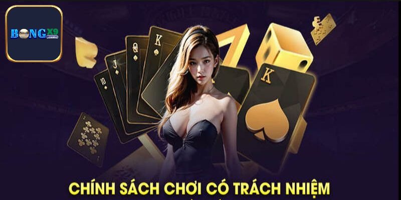 Cờ bạc có trách nhiệm Bongx9 là gì và vì sao cần thiết?